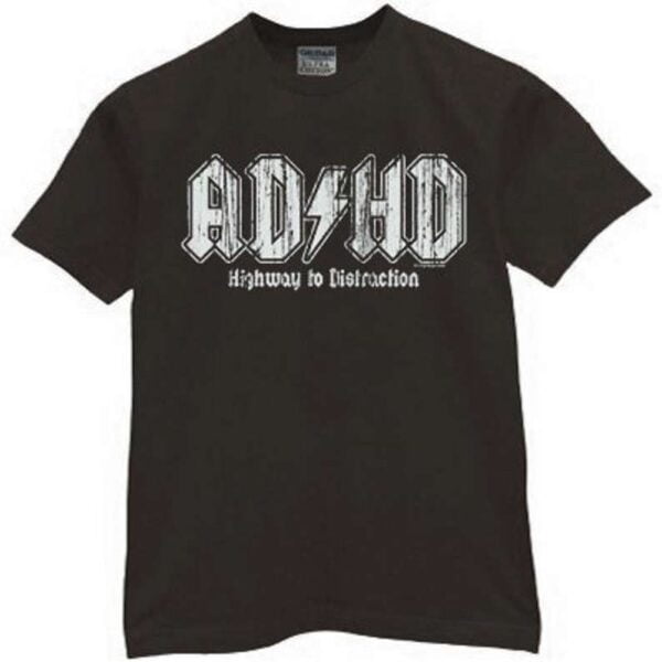 ADHD Unisex T Shirt