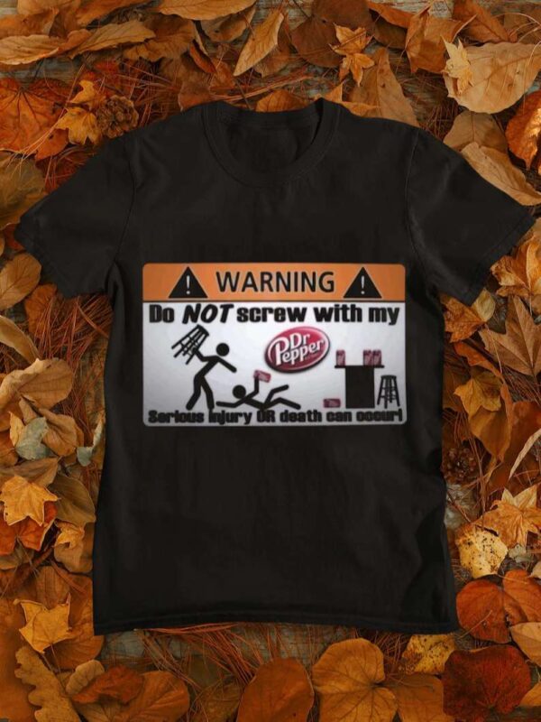 Dr Pepper Warning Sign T Shirt