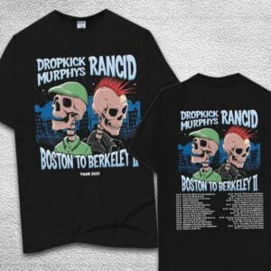 Dropkick Murphys Rancid Boston To Berkeley II Tour 2021 T Shirt