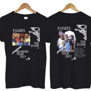 Fugees The Reunion After 25th Tour 2021 T Shirt