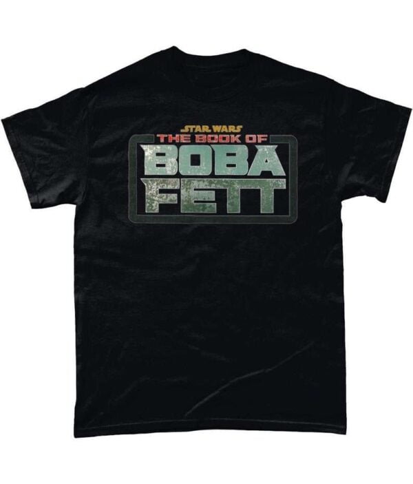 The Book of Boba Fett Star Wars Shirt