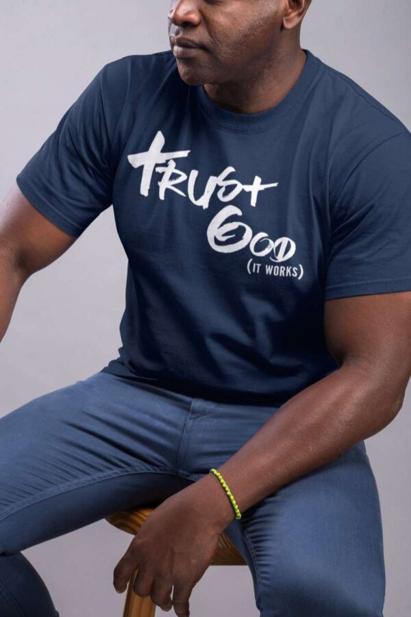 Trust God Unisex T Shirt Christian