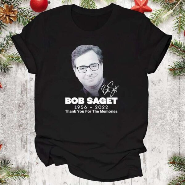 Bob Saget 1956 2022 T Shirt Thank You Memories