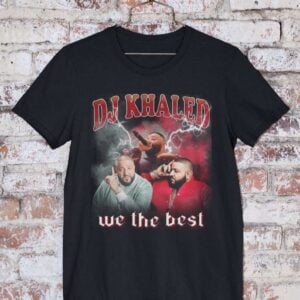 DJ Khaled T Shirt We the Best