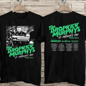 Dropkick Murphys St. PatrickS Day Tour 2022 T Shirt