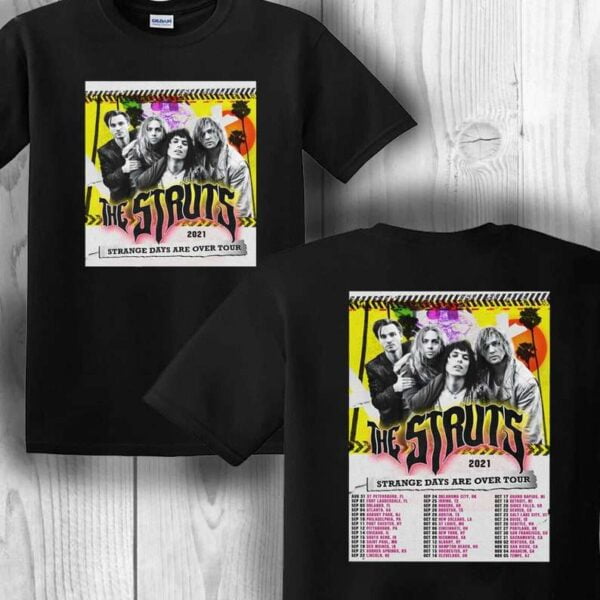 The Struts Strange Days Are Over Tour 2021 T Shirt