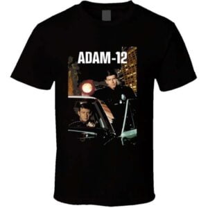 Adam 12 TV Show T Shirt