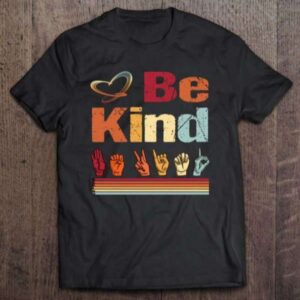 Be Kind Teachers Shirt