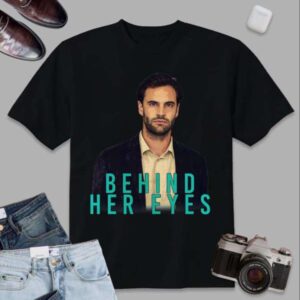 Behind Her Eyes Graphic T Shirt