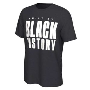 Built By Black History T Shirt