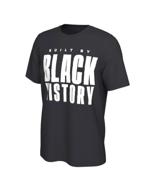 Built By Black History T Shirt