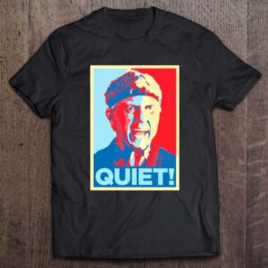 Cobra Kai Johnny Says Quiet Unisex T Shirt