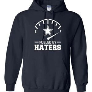 Dallas Cowboys Fueled By Haters T Shirt