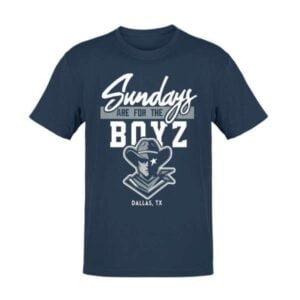 Dallas Football Sundays Are For The Boyz Graphic T Shirt