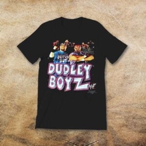 Dudley Boyz T Shirt The Boyz The Dudley boyz WWF 1990s