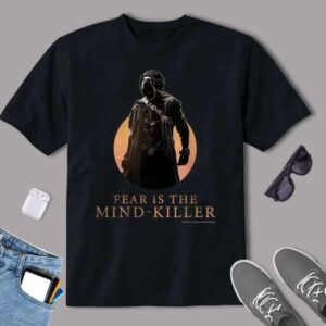 Dune 2021 Fear Is The Mind Killer Graphic T Shirt