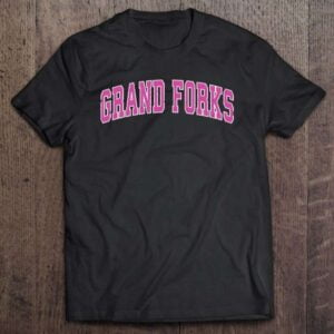 Grand Forks North Dakota Nd Vintage T Shirt