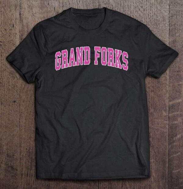 Grand Forks North Dakota Nd Vintage T Shirt