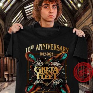 Greta Van Fleet 10 Years 2012 2022 Thank You For The Memories T Shirt