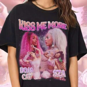 Kiss Me More Doja Cat And SZA Graphic T Shirt