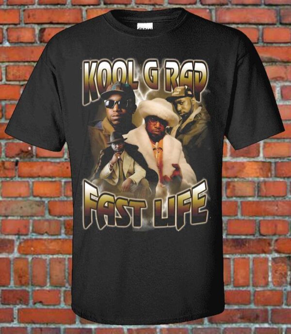Kool G Rapper T Shirt Fast Life