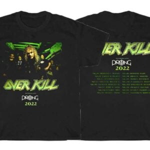 Over Kill Tour 2022 T Shirt