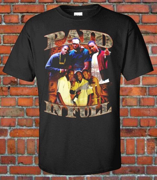 Paid In Full Rap Hip Hop T Shirt