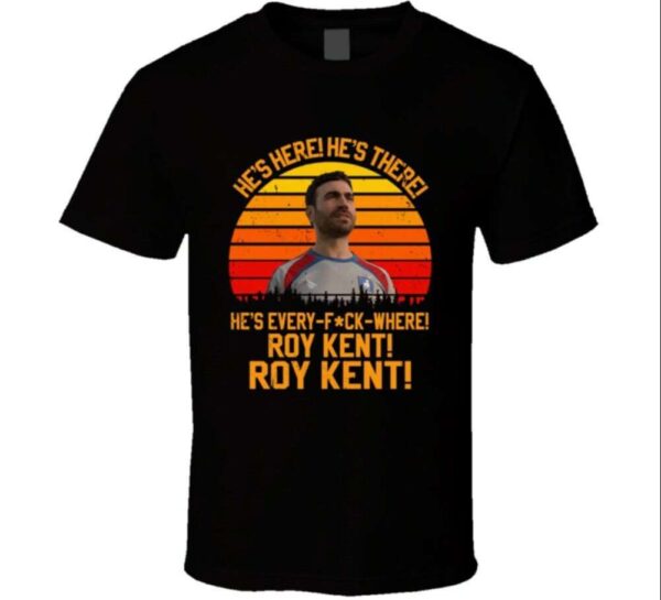 Roy Kent Hes Here Hes There Ted Lasso Classic T Shirt