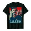 Ted Lasso Soccer Coach Patriotic T Shirt