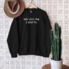 Tell Your Dog Graphic T Shirt I Said Hi