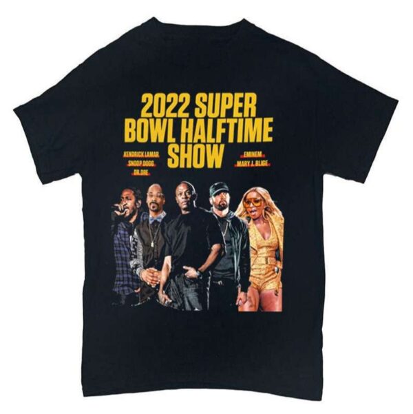 The 2022 Super Bowl Halftime Show Lineup T Shirt