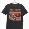 The Dude The Big Lebowski Graphic T Shirt