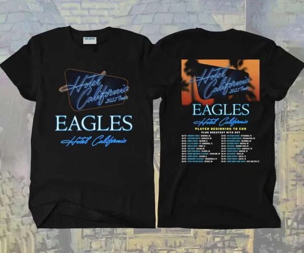 The Eagles Hotel California Concert 2022 US Tour T Shirt