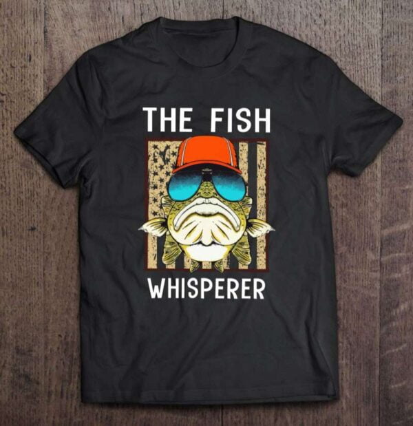 The Fish Whisperer Fishing Fisherman T Shirt