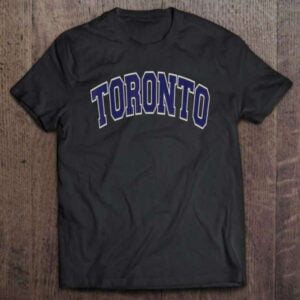 Toronto Canada Shirt
