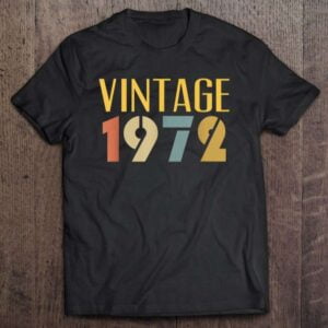 Vintage 1972 50 Years Old T Shirt