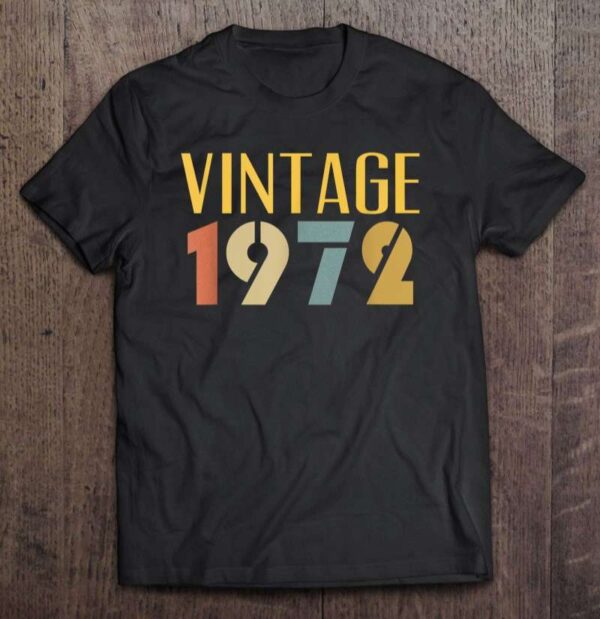 Vintage 1972 50 Years Old T Shirt
