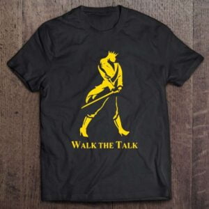 Walk The Talk T Shirt Samantha Bernardo