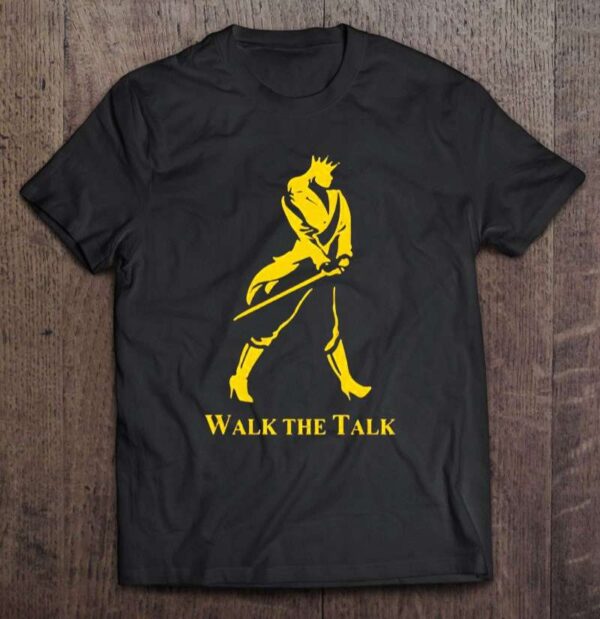 Walk The Talk T Shirt Samantha Bernardo