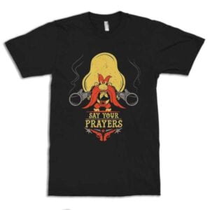 Yosemite Sam Say Your Prayers Shirt Looney Tunes