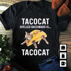 Cat T Shirt Merch Tacocat Spelled Backward Is Tacocat