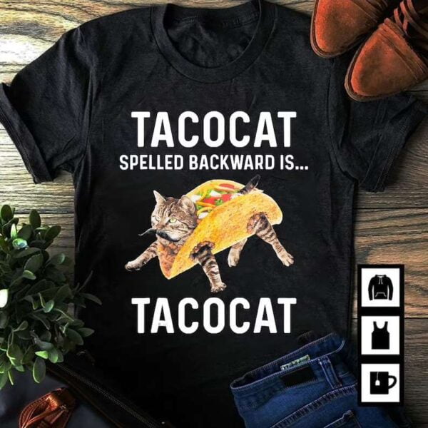 Cat T Shirt Merch Tacocat Spelled Backward Is Tacocat