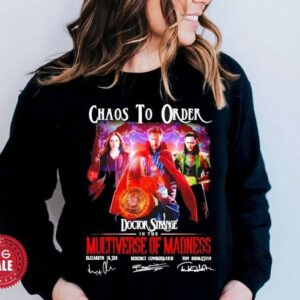 Chaos To Order Doctor Strange in The Multiverse of Madness Signatures T Shirt Merch