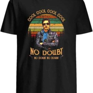 Cool No Doubt Brooklyn 99 Comedy T Shirt Merch