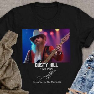 Dusty Hill Thank You for The Memories ZZTop T Shirt Merch