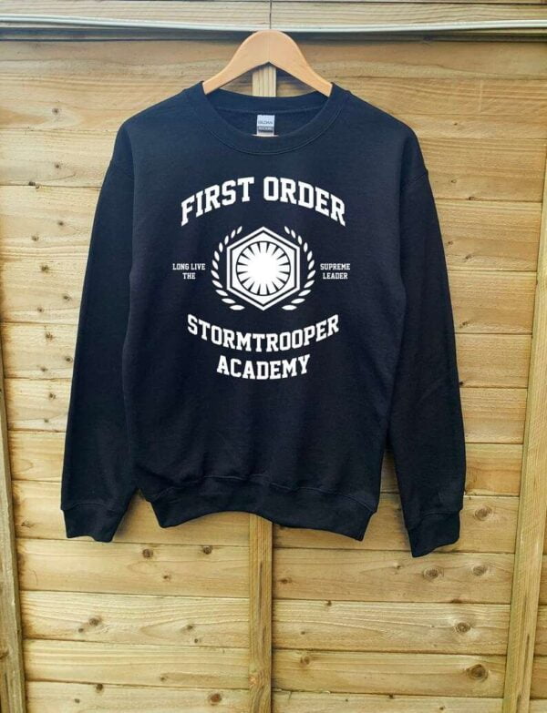 First Order Stormtrooper Academy Sweatshirt T Shirt