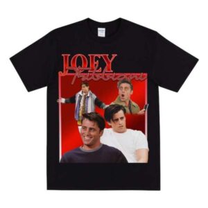 Friends Joey Tribbiani T Shirt Merch
