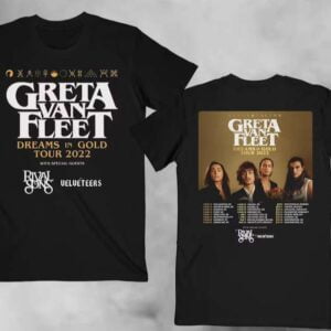 Greta Van Fleet Dreams In Gold Tour Unisex T Shirt Merch