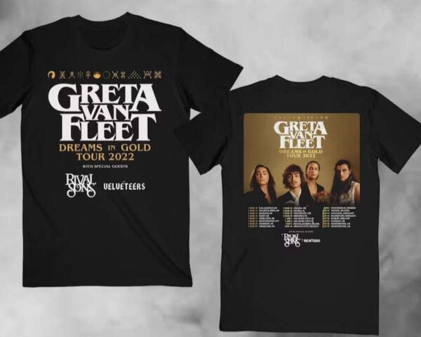 Greta Van Fleet Dreams In Gold Tour Unisex T Shirt Merch