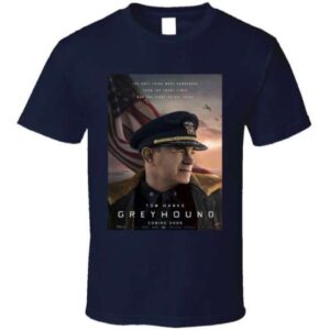 Greyhound Movie T Shirt Merch